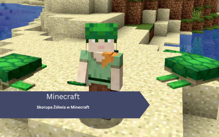 Skorupa Żółwia w Minecraft: Jak zdobyć, hodować i używać tego wyjątkowego hełmu?