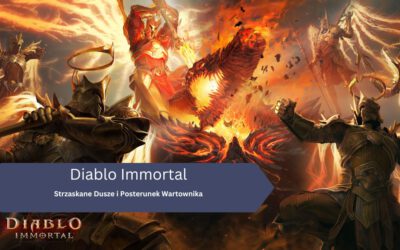 Strzaskane Dusze i Posterunek Wartownika w Diablo Immortal