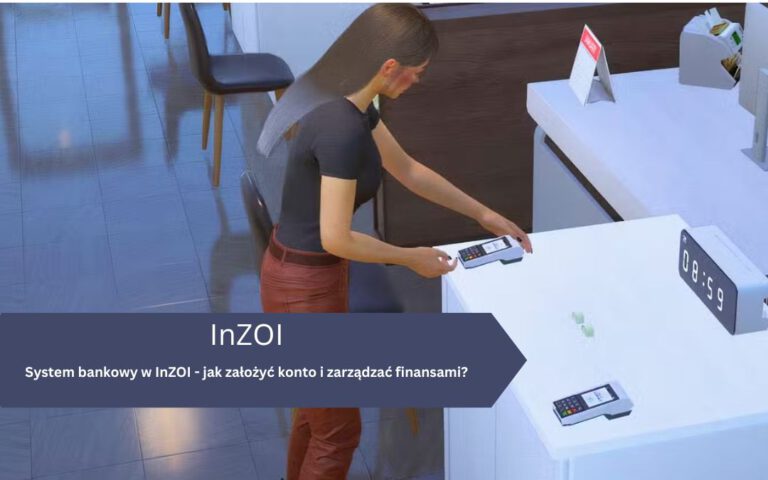 InZOI – bank: jak założyć konto, oszczędzać, gdzie iść