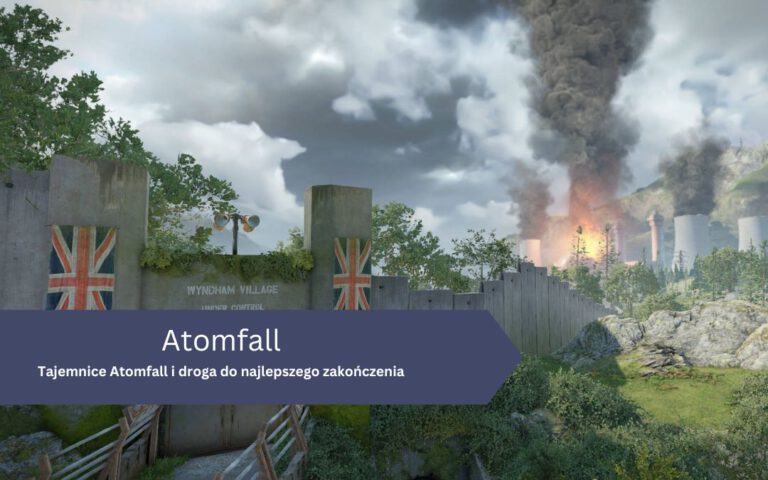 Tajemnice Atomfall i droga do najlepszego zakończenia