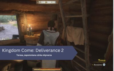 Teresa, zapomniana córka młynarza w Kingdom Come: Deliverance II