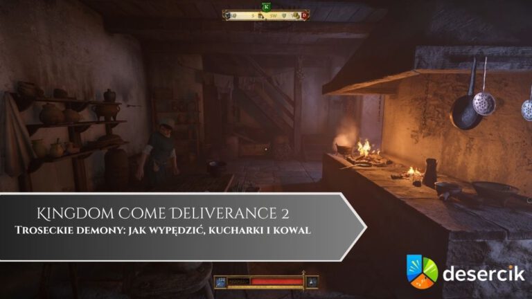 Kingdom Come Deliverance 2 – Troseckie demony: jak wypędzić, kucharki i kowal