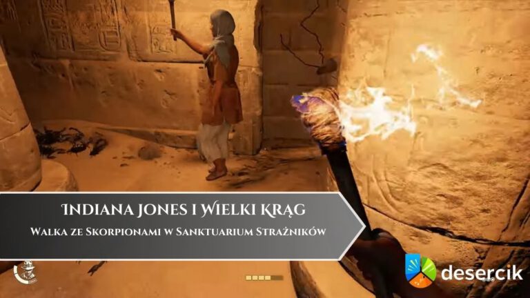 Indiana Jones i Wielki Krąg &ndash; Walka ze Skorpionami w Sanktuarium Strażnik&oacute;w