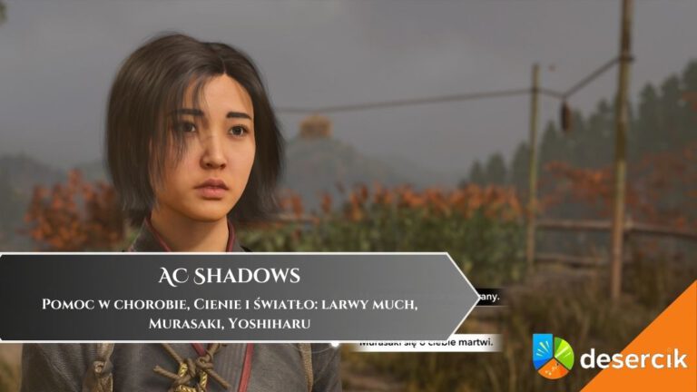 AC Shadows – Pomoc w chorobie, Cienie i światło: larwy much, Murasaki, Yoshiharu