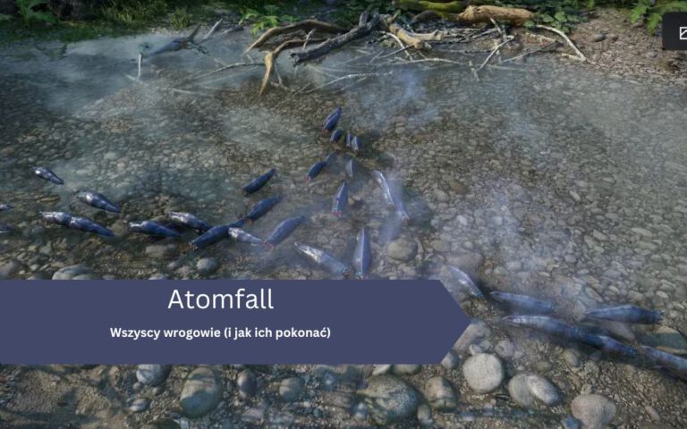 Wszyscy wrogowie (i jak ich pokonać) w Atomfall