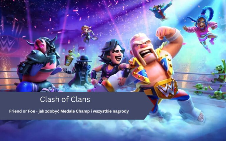 Clash of Clans – Medale Champ: jak zdobyć