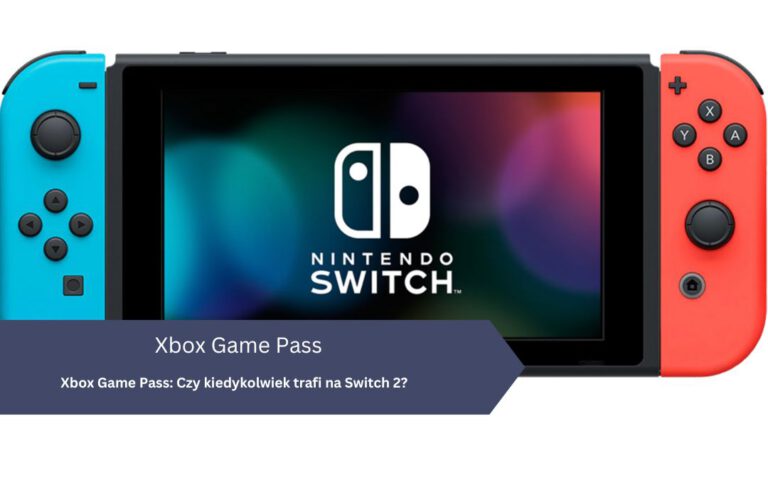 Xbox Game Pass: Czy kiedykolwiek trafi na Switch 2?
