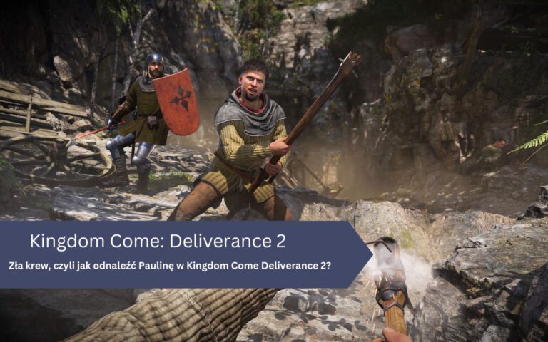 Kingdom Come Deliverance 2 – Zła krew: szukanie Pauliny, Bożena i Śledztwo Romana