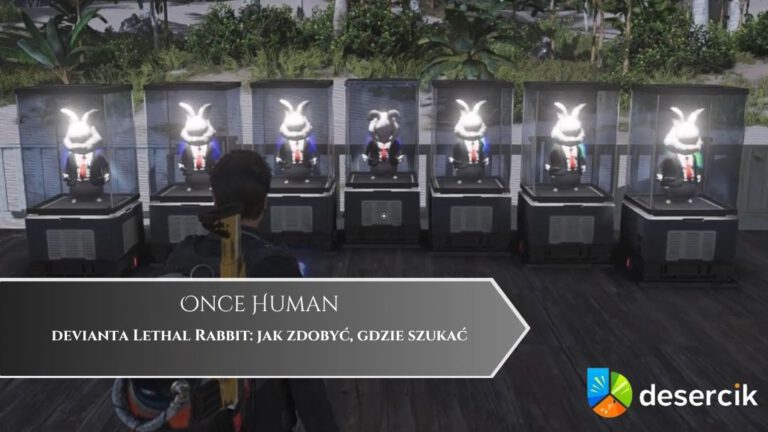 Once Human – devianta Lethal Rabbit: jak zdobyć, gdzie szukać