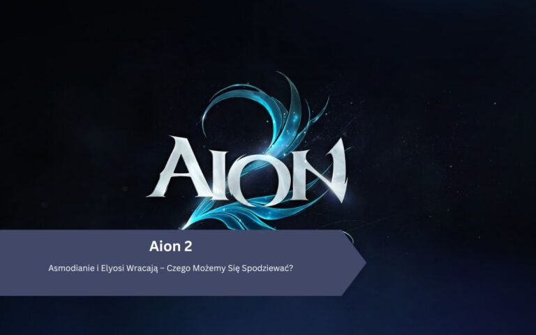 Aion 2: Asmodianie i Elyosi Wracają – Czego Możemy Się Spodziewać?