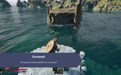 Avowed: Jak tworzyć lodowe platformy na wodzie?