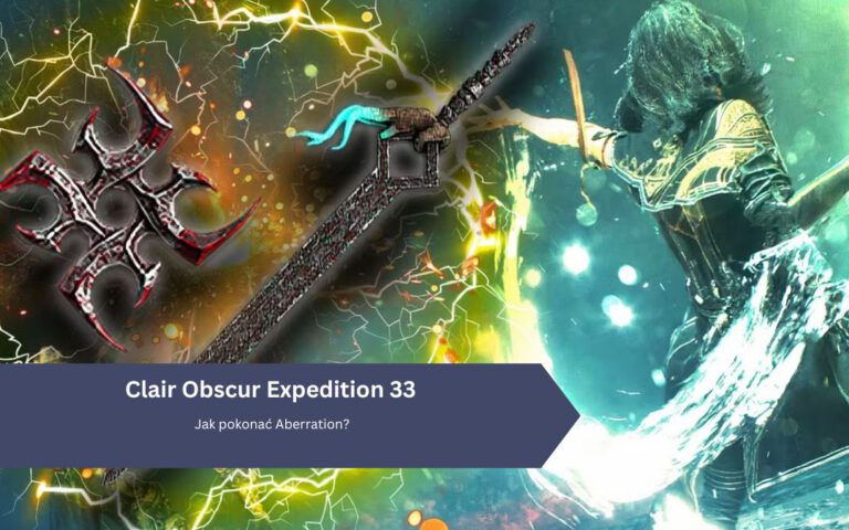 Expedition 33 – Aberration: jak pokonać, gdzie znaleźć