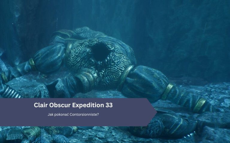 Clair Obscur Expedition 33: Jak pokonać Contorsionniste?