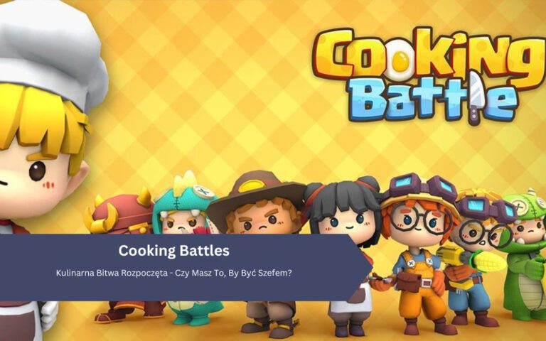 Kulinarna Bitwa Rozpoczęta – Czy Masz To, By Być Szefem?