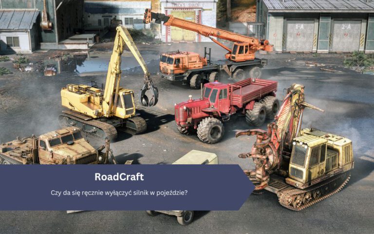 RoadCraft: Czy da się ręcznie wyłączyć silnik w pojeździe?