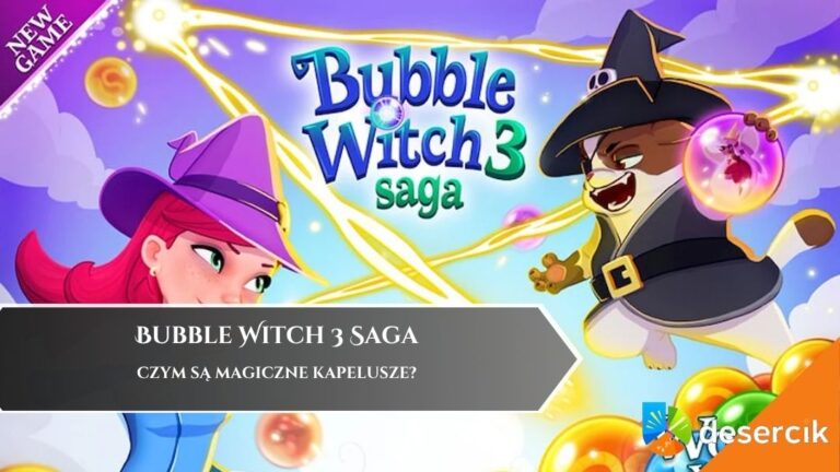 Bubble Witch 3 Saga – Czym są Magiczne Kapelusze?