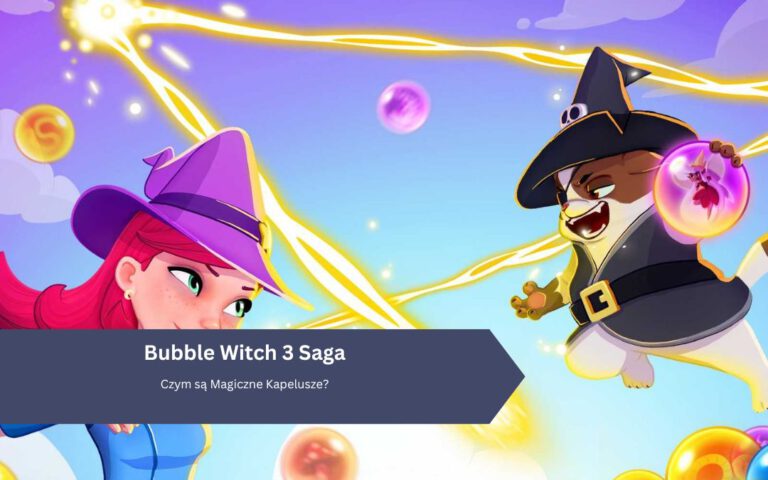 Bubble Witch 3 Saga: Czym są Magiczne Kapelusze?