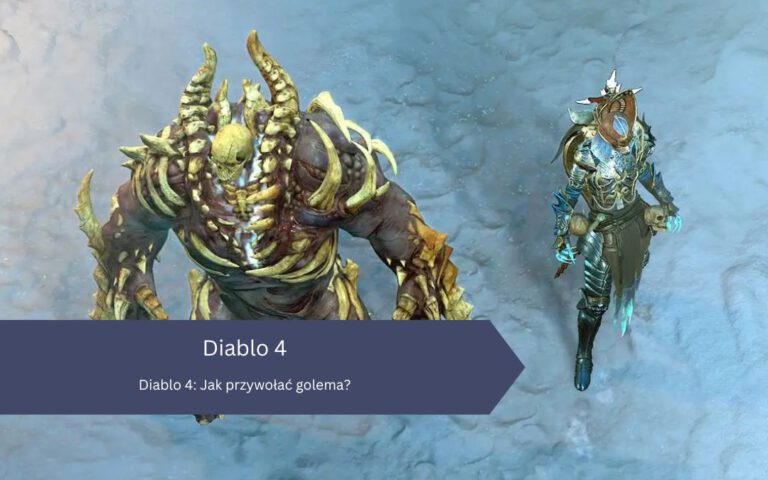 Diablo 4: Jak przywołać golema?