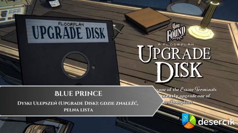 Blue Prince &ndash; Dyski Ulepszeń (Upgrade Disk): gdzie znaleźć, pełna lista