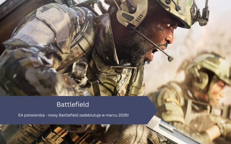 EA potwierdza – nowy Battlefield zadebiutuje w marcu 2026!
