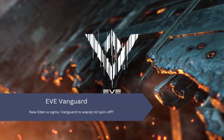 New Eden w ogniu: Vanguard to więcej niż spin-off?