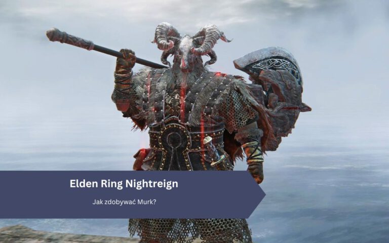 Elden Ring Nightreign: Jak zdobywać Murk?