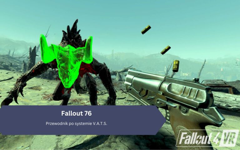 Fallout 76 – V.A.T.S.: co to jest, jak działa