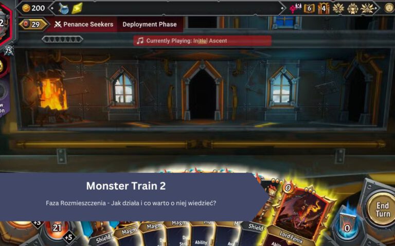 Monster Train 2: Faza Rozmieszczenia – Jak działa i co warto o niej wiedzieć?