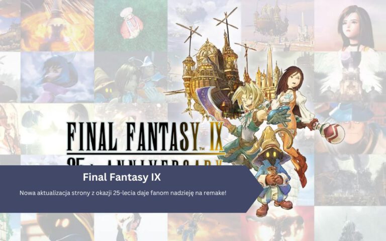 Final Fantasy IX – nowa aktualizacja strony z okazji 25-lecia daje fanom nadzieję na remake!