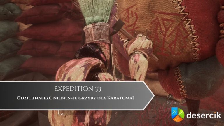 Expedition 33 &ndash; Gdzie znaleźć niebieskie grzyby dla Karatoma?