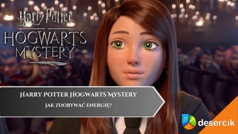 Harry Potter Hogwarts Mystery: Jak zdobywać energię?