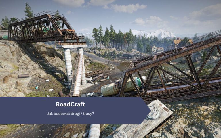 Roadcraft: Jak budować drogi / trasy?