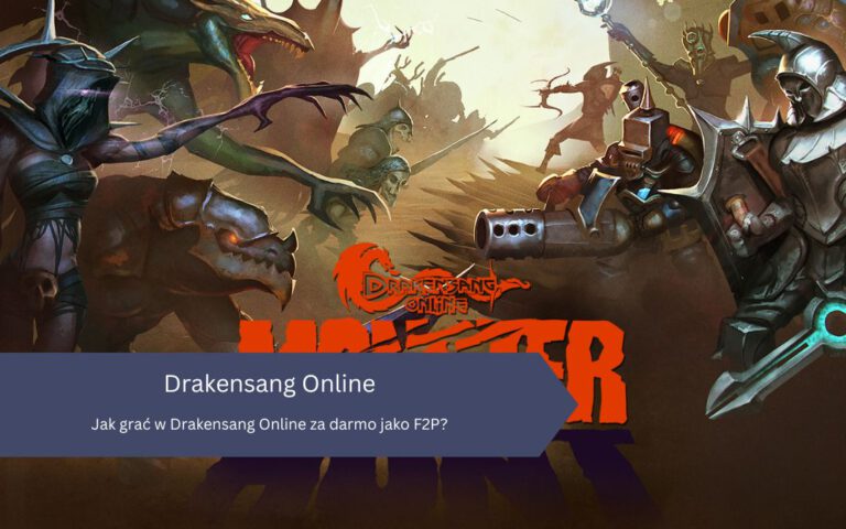 Jak grać w Drakensang Online za darmo jako F2P?