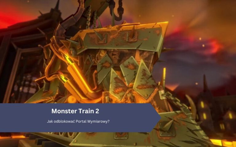 Monster Train 2: Jak odblokować Portal Wymiarowy?