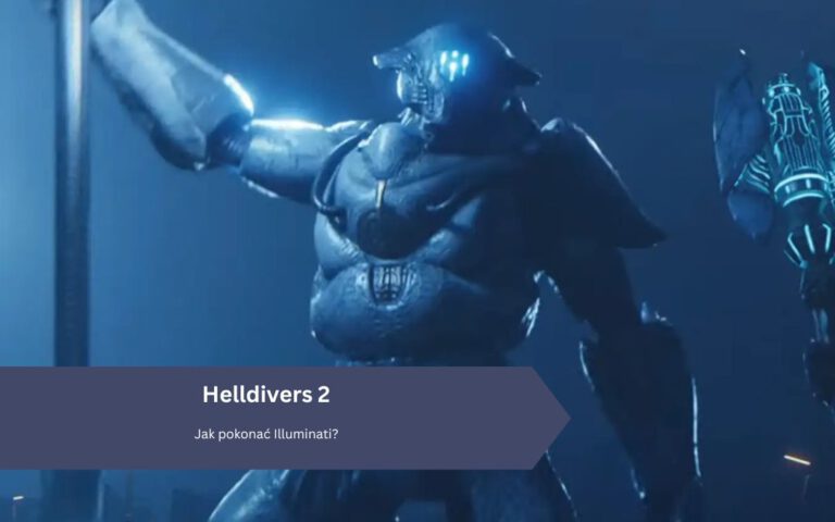 Helldivers 2: Jak pokonać Illuminati?