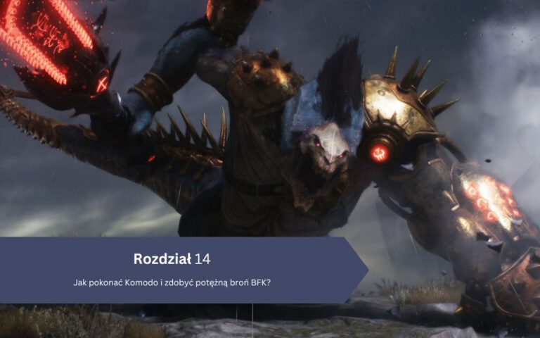 DOOM: The Dark Ages – Rozdział 14: Jak pokonać Komodo i zdobyć potężną broń BFK?