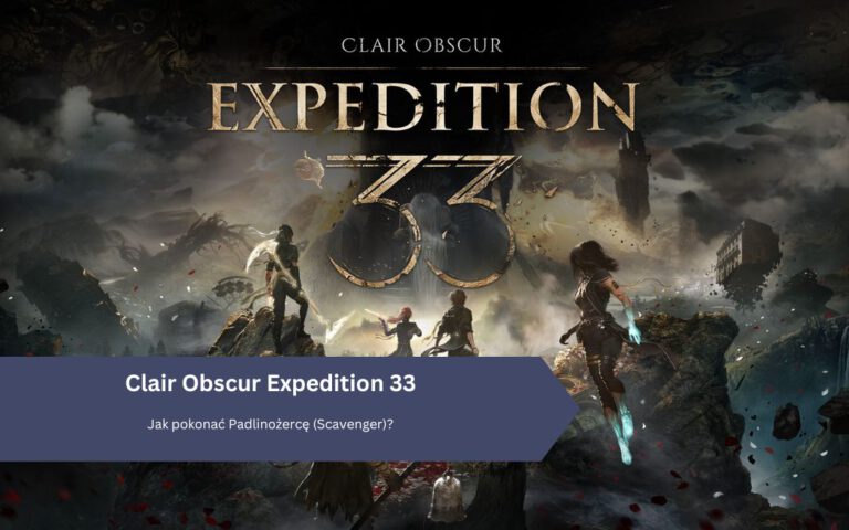 Clair Obscur Expedition 33: Jak pokonać Padlinożercę (Scavenger)?