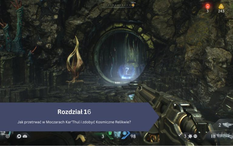 DOOM The Dark Ages – Rozdział 16: Jak przetrwać w Moczarach Kar’Thul i zdobyć Kosmiczne Relikwie?