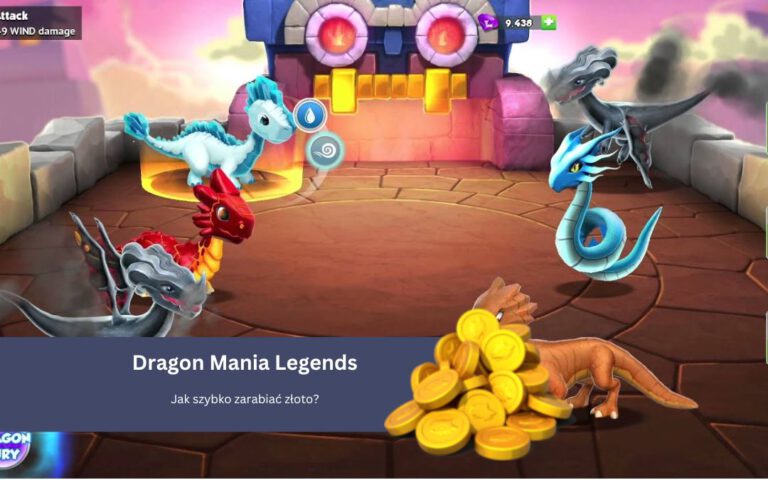 Dragon Mania Legends: Jak szybko zarabiać złoto?