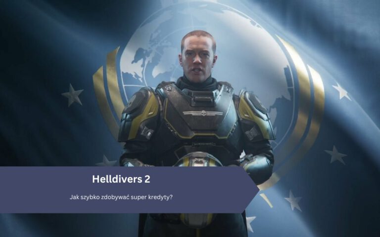 Helldivers 2: Jak szybko zdobywać super kredyty?