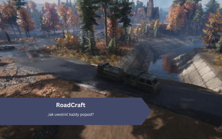 Roadcraft: Jak uwolnić każdy pojazd?