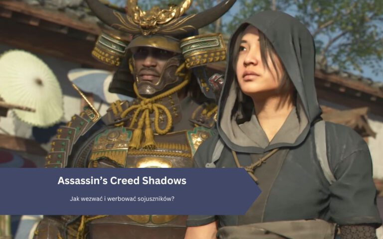 Assassin’s Creed Shadows: Jak wezwać i werbować sojuszników?