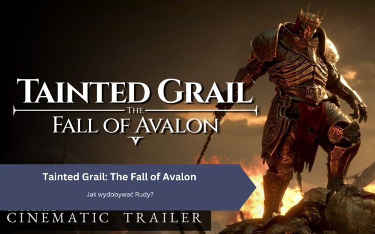 Tainted Grail: The Fall of Avalon – Jak wydobywać Rudy?