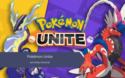 Pokémon Unite – Jak zdobyć Zeraorę?
