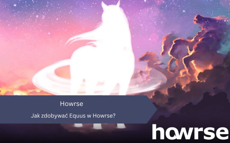 Jak zdobywać Equus w Howrse?