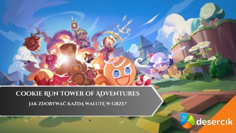 Cookie Run Tower of Adventures – Jak zdobywać każdą walutę w grze