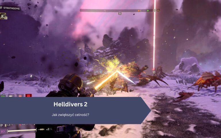 Helldivers 2: Jak zwiększyć celność?