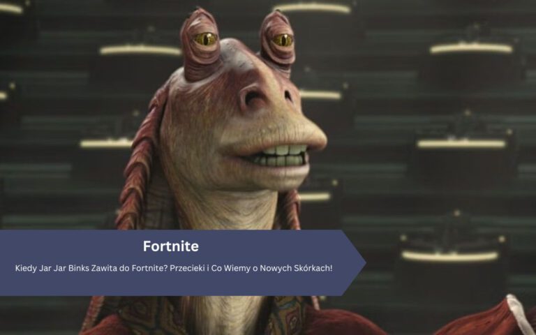 Kiedy Jar Jar Binks Zawita do Fortnite? Przecieki i Co Wiemy o Nowych Skórkach!