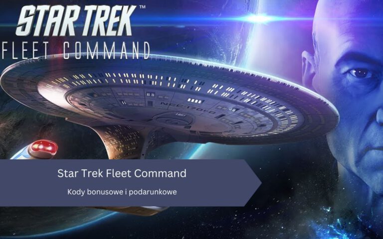 Star Trek Fleet Command – Kody bonusowe i podarunkowe