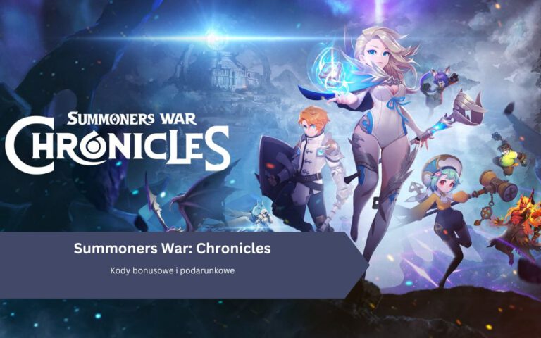 Summoners War: Chronicles – Kody Bonusowe i Podarunkowe